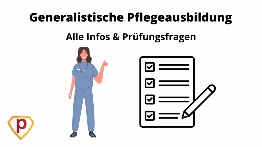 Generalistische Pflegeausbildung Prüfung
